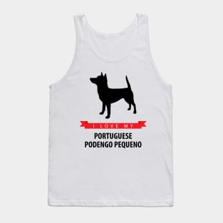 I Love My Portuguese Podengo Pequeno Tank Top